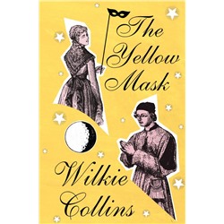 The Yellow Mask Collins W.