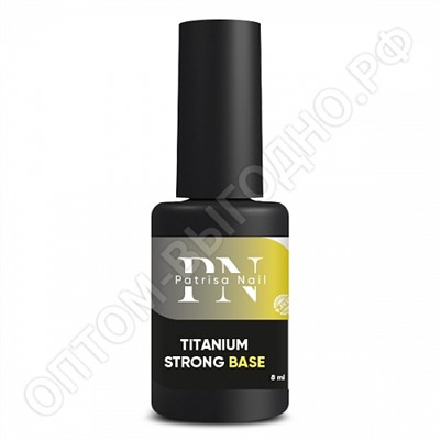 База для гель лака Patrisa Nail "Titanium Strong" 8мл.