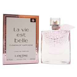 Lancome La Vie Est Belle Flowers of Happiness edp for women 100 ml ОАЭ