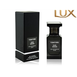 (LUX) Tom Ford Oud Wood EDP 50мл