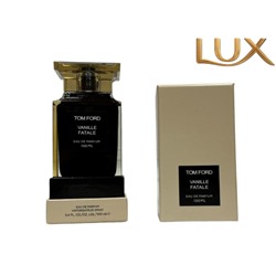 (LUX) Tom Ford Vanille Fatale EDP 100мл
