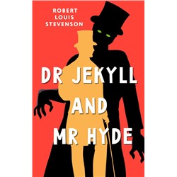 Dr Jekyll and Mr Hyde Stevenson Robert L.