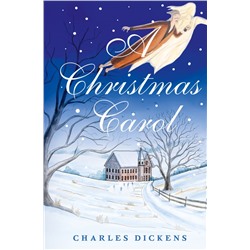 A Christmas Carol. In Prose. Being a Ghost Story of Christmas Dickens Charles